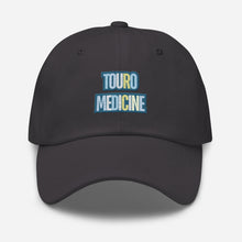 Load image into Gallery viewer, Touro Medicine Dad hat