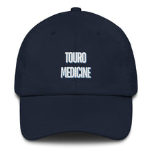 Load image into Gallery viewer, Touro Medicine Dad hat