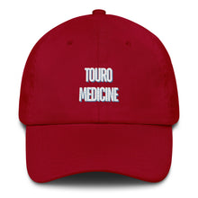 Load image into Gallery viewer, Touro Medicine Dad hat
