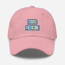 Load image into Gallery viewer, Touro Medicine Dad hat
