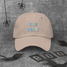 Load image into Gallery viewer, Touro Medicine Dad Hat
