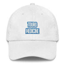 Load image into Gallery viewer, Touro Medicine Dad hat
